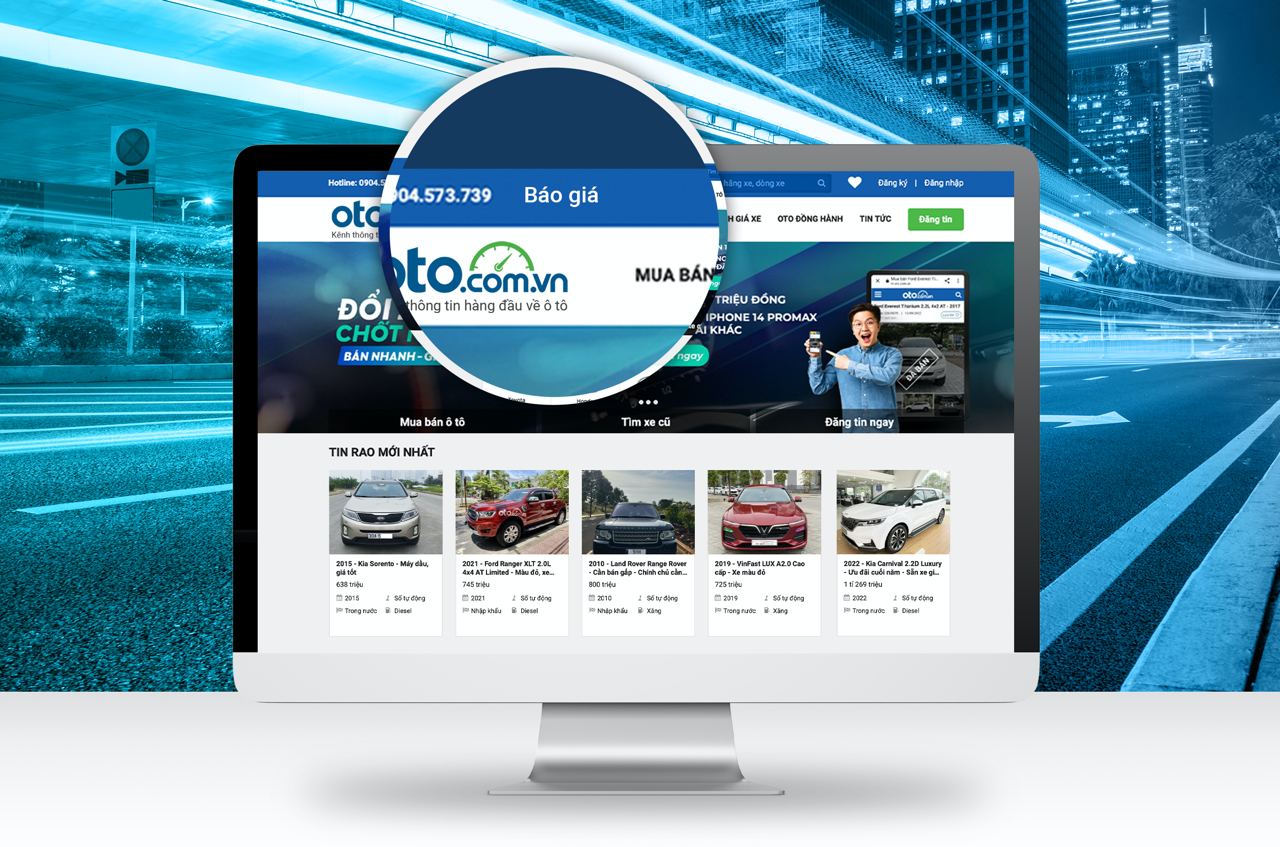 Oto.com.vn cập nhật thông tin thay đổi báo giá và nâng cấp dịch vụ 